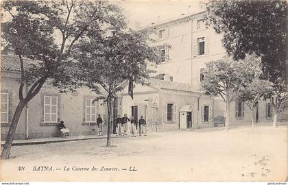 BATNA - La Caserne des Zouaves