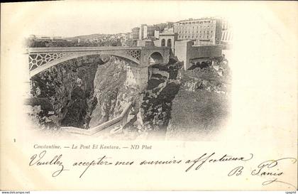 CPA Constantine Le Pont El Kantara