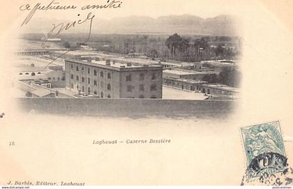Algérie - LAGHOUAT - Caserne Bessière - Ed. J. Barbès 15