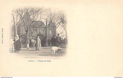 Algérie - SAIDA - L'Hôtel de Ville