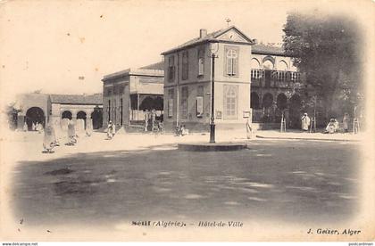 Algérie - SETIF - Hôtel de Ville