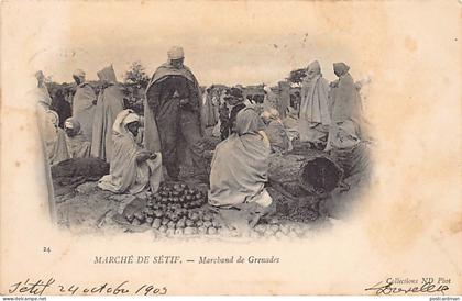 Algérie - SETIF - Marchand de Grenades