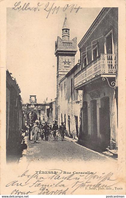 Algérie - TÉBESSA - Rue Caracalla - Ed. F. Soler 255