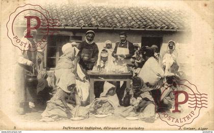 ARGELIA. ALGERIE. Infirmerie Indigène , déjeuner des malades. ENFERMERIA.