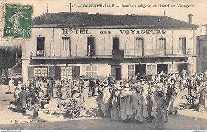 Algérie - ORLÉANSVILLE Chlef - Bouchers indigènes - Hôtel des Voyageurs - Ed. J. bringau 16