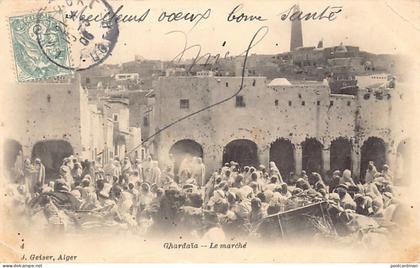 Algérie - GHARDAÏA - Le marché - Ed. J. Geiser 4