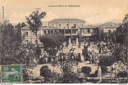 Algérie - ZEMMORAH - La commune mixte - Ed. Karsenty