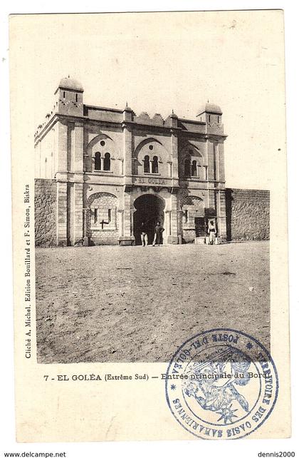 EL GOLÉA - El Menia - El Ménéa - Entrée Principale - Ed. Bouillard et F. Simon, Biskra, Cliché A. Michel