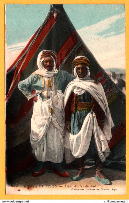 Scènes et Types - Types Arabes du Sud devant Tente - Animée - Edition des Galeries de France - Color