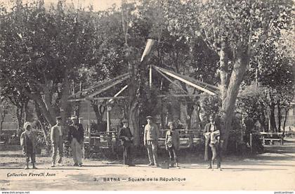 Algérie - BATNA - Square de la République - Ed. Jean Ferrelli 3