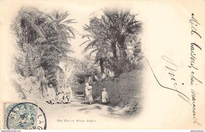 Algérie - BISKRA - Une rue du vieux Biskra - Ed. J. Geiser