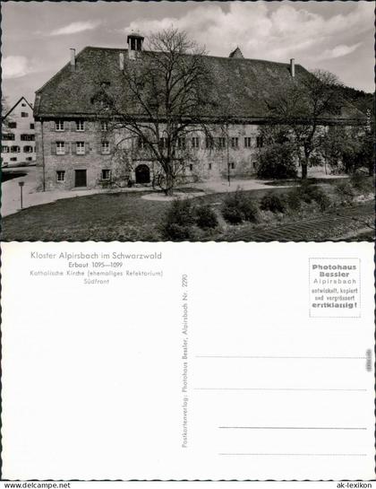 Ansichtskarte Alpirsbach Kloster Alpirsbach und Kath. Kirche 1956