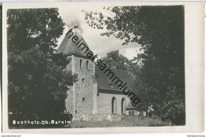 Buchholz Oberbarnim - Kirche - Foto-Ansichtskarte ohne Verlagsangabe 30er Jahre