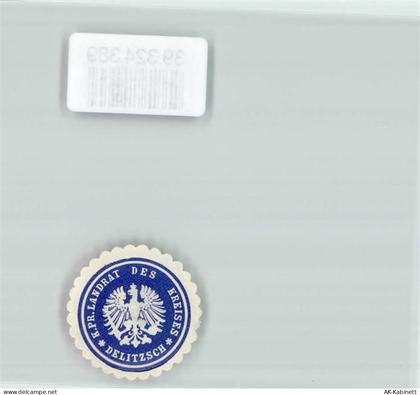 04509 O7270 Delitzsch Siegelmarke K. Pr. Landrat des Kreises Delitzsch... - 39324389
