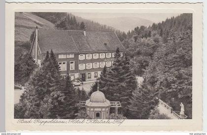 (37007) Foto AK Bad Rippoldsau, Hotel Klösterle-Hof, vor 1945