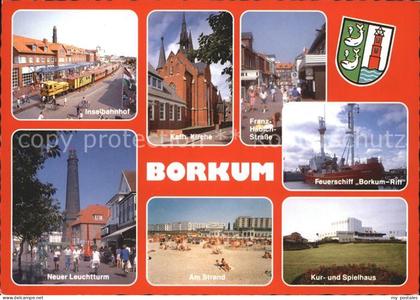 Borkum Inselbahnhof Kirche Feuerschiff Borkum Riff Kurhaus Spielhaus Leuchtturm