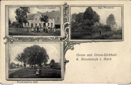 CPA Groß Eichholz bei Münchehofe Storkow in der Mark, Fabians Gasthof, Försterei, Friedenseiche 1813