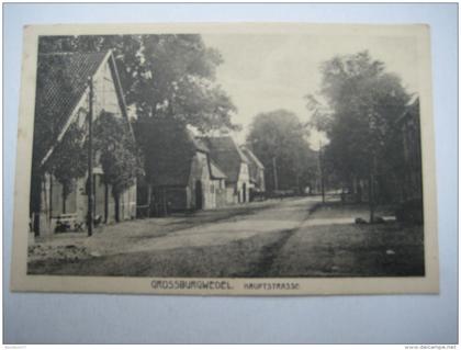 GROSSBURGWEDEL , Schöne Karte um 1930