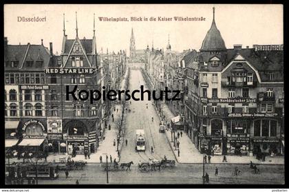 ALTE POSTKARTE DÜSSELDORF WILHELMPLATZ BLICK IN DIE KAISER WILHELMSTRASSE GESCHÄFTE NORDDEUTSCHER LLOYD RED STAR LINE AK