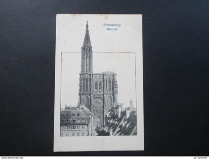 AK DR / Elsass um 1910 Strassburg Münster. Kirche / Dom