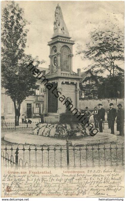Frankenthal - Luitpoldbrunnen - Verlag Carl Bechtelsheimer Frankenthal gel. 1903