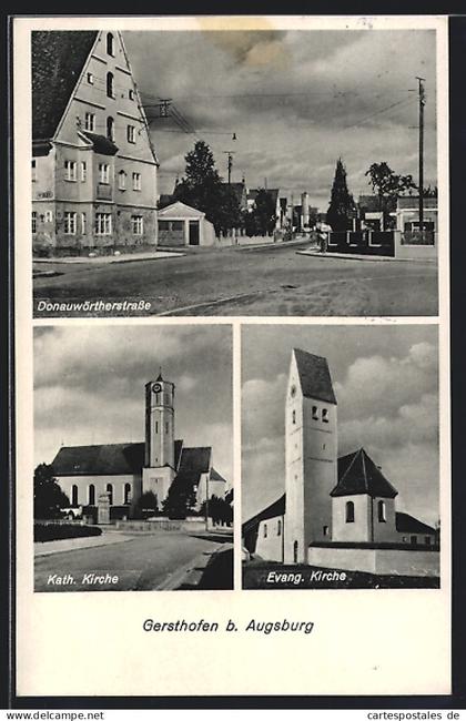 AK Gersthofen b. Augsburg, Donauwörthstrasse, Kath. Kirche, Evang. Kirche