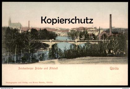 ALTE POSTKARTE GÖRLITZ REICHENBERGER BRÜCKE UND ALTSTADT ZGORZELEC Ansichtskarte cpa postcard AK