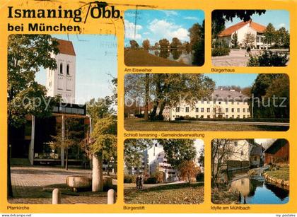 Ismaning Kirche Eisweiher Buergerhaus Schloss Gemeindeverwaltung Buergerstift Id