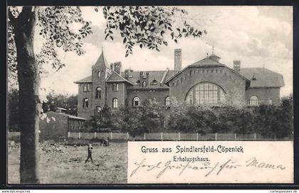 AK Berlin-Köpenick-Spindlersfeld, Erholungshaus