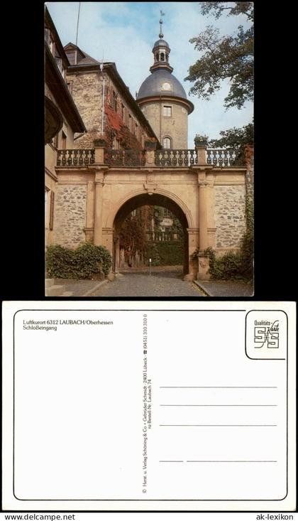 Ansichtskarte Laubach (Hessen) Schloß Schloßeingang (Castle Building) 1980