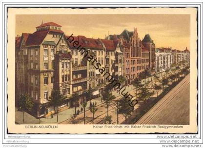 Berlin-Neukölln - Kaiser Friedrichstrasse mit Kaiser Friedrich-Realgymnasium 1940
