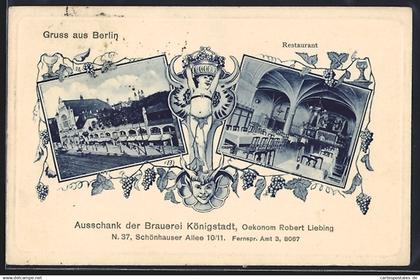 AK Berlin-Prenzlauer Berg, Restaurant der Brauerei Königstadt, Robert Liebing, Schönhauser Allee 10 /11