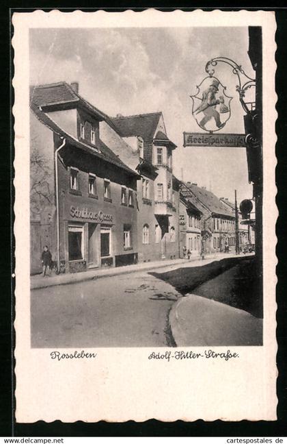 AK Rossleben, Strasse mit Schuhhaus Grosse und Kreissparkasse
