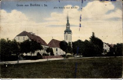 CPA Burkau in Sachsen, Gruss aus Burkau i. Sa., Alte Schule und Kirche