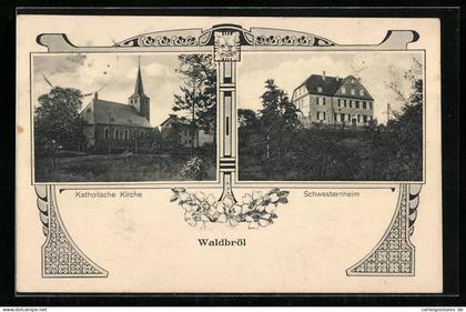 AK Waldbröl, Katholische Kirche und Schwesternheim