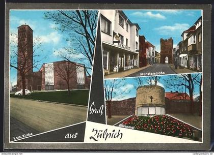 AK Zülpich, Kath. Kirche, Ehrenmal und Münsterstrasse