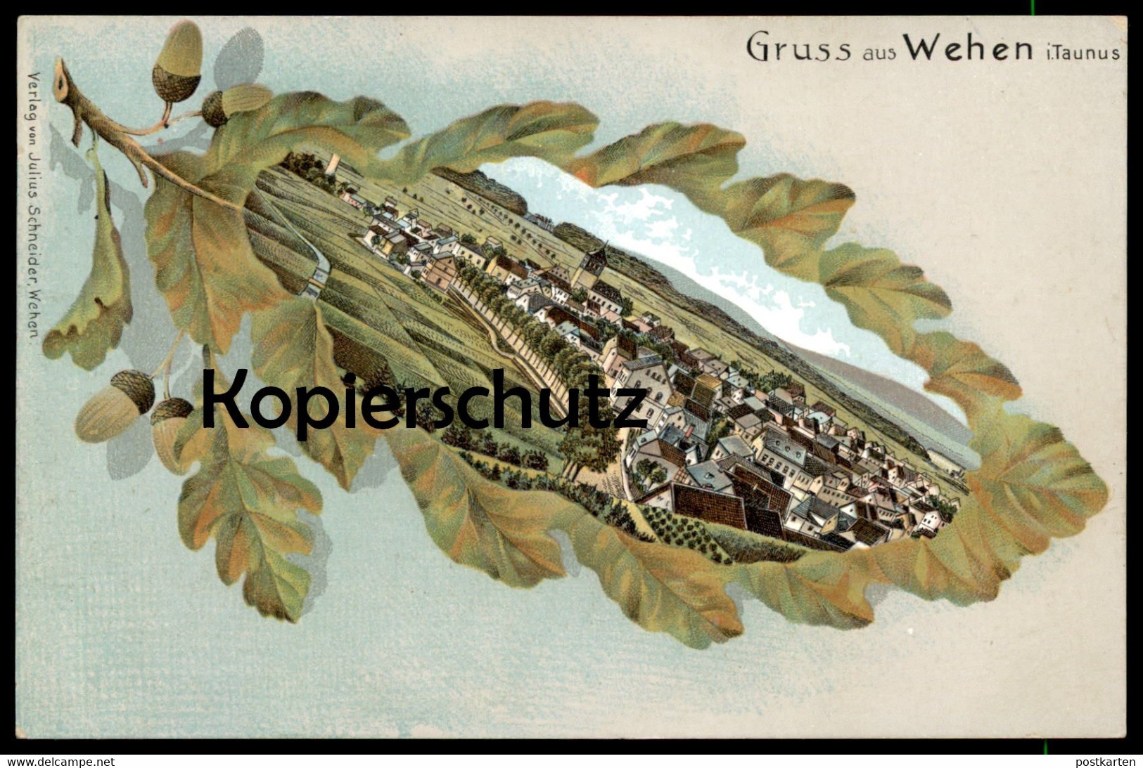 ALTE LITHO POSTKARTE GRUSS AUS WEHEN IM TAUNUS TAUNUSSTEIN EICHENBLATT EICHE oak Ansichtskarte AK cpa postcard