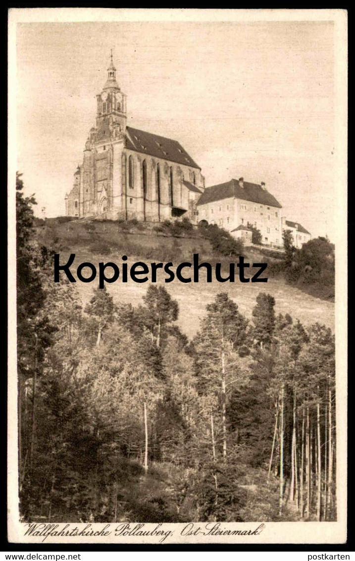 ALTE POSTKARTE WALLFAHRTSKIRCHE PÖLLAUBERG 1920 OST-STEIERMARK PÖLLAU Fürstenfeld Kirche church postcard Ansichtskarte