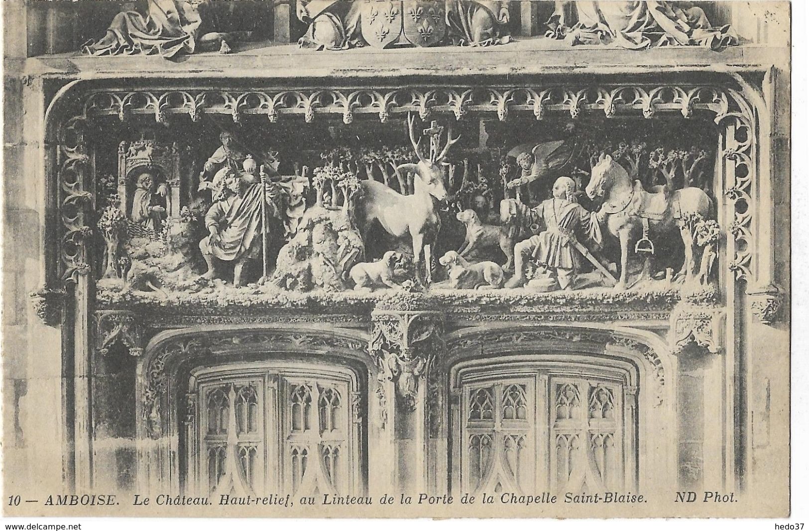 Amboise - Le Château - Haut-Relief, au Linteau de la Porte de la Chapelle Saint-Blaise