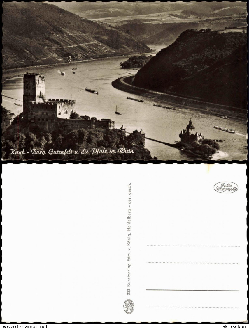 Ansichtskarte Kaub Kaub - Burg Gutenfels u. die Pfalz - Rhein 1961