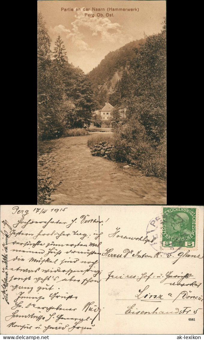 Ansichtskarte Perg Oberösterreich Partie an der Naarn Hammerwerk 1915