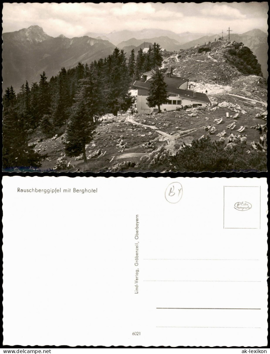 Ansichtskarte Ruhpolding Rauschberggipfel mit Berghotel 1960