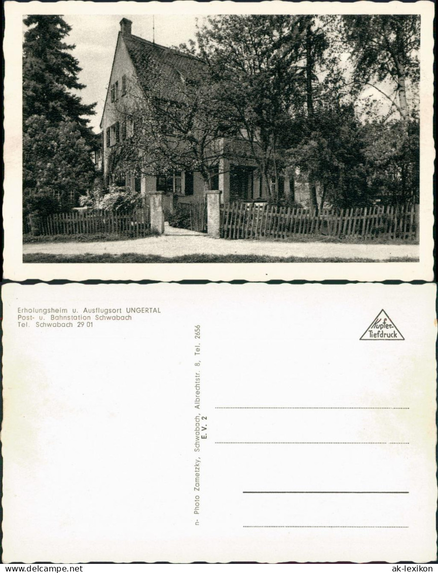 Ansichtskarte Schwabach Erholungsheim Ausflugsort UNGERTAL 1950
