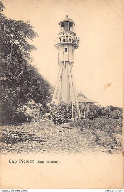 Haiti - CAP PICOLET - Lighthouse - Publ. unknown