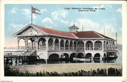 CPA Cuba Club nautico Santiago de Cuba