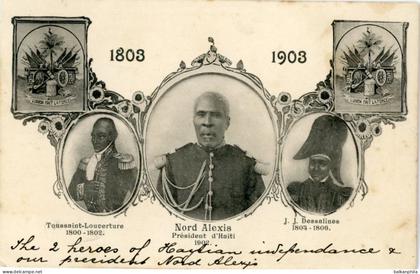 Haiti Heroes of Independence and President Nord Alexis