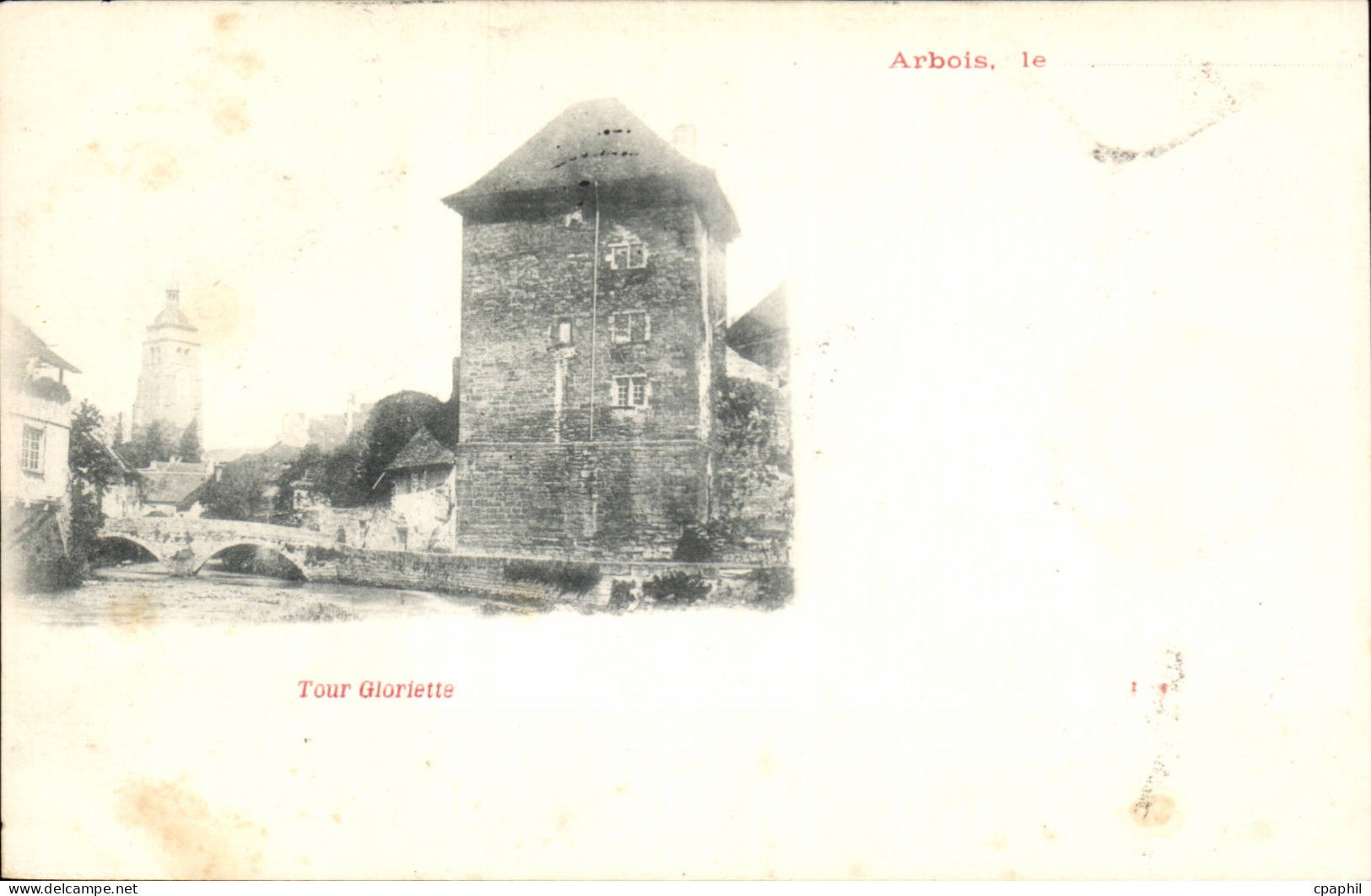 Arbois - Tour Gloriette - CPA