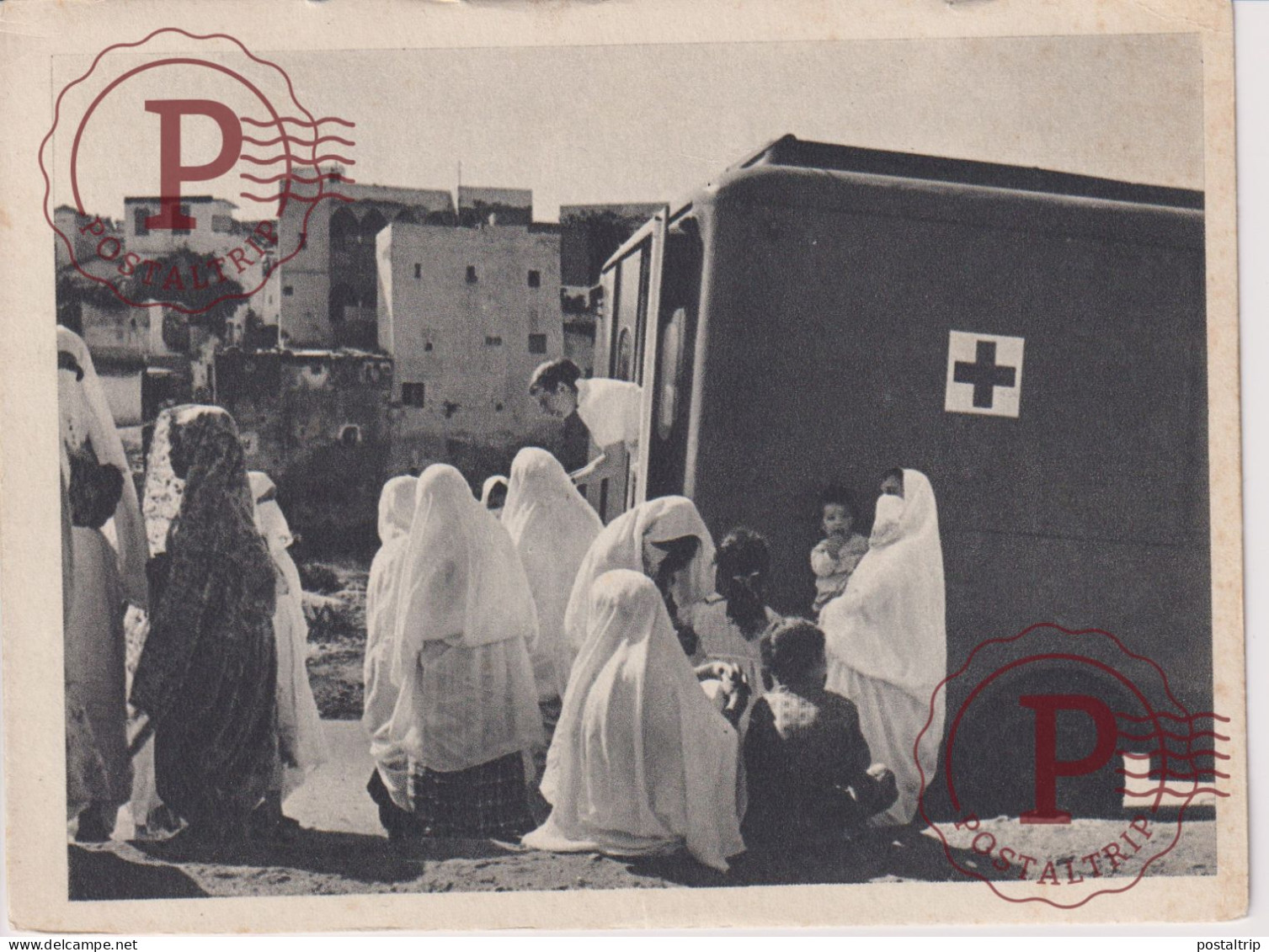 ARGELIA. ALGERIE. LES FEMMES MUSULMANES SAVENT QU'ELLES TROUVERONT AUPRES DES INFIRMIERES DE LA CROIX ROUGE. CRUZ ROJA.