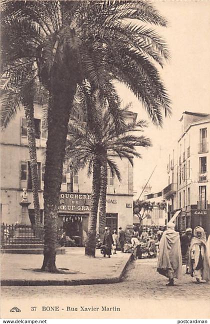 Algérie - BONE Annaba - Rue Xavier Martin