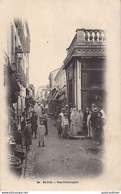 Algérie - BLIDA - Rue Coulouglis